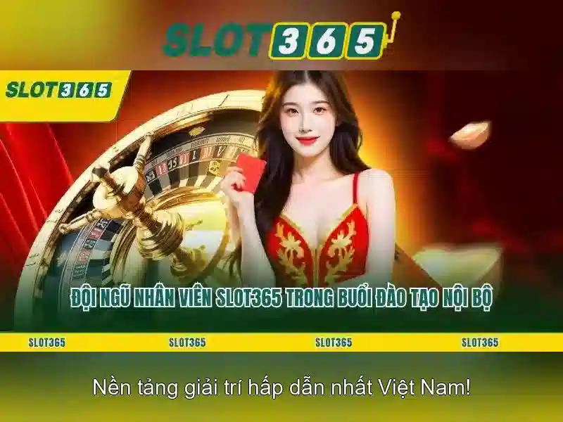 Slot đổi thưởng,SLOT365